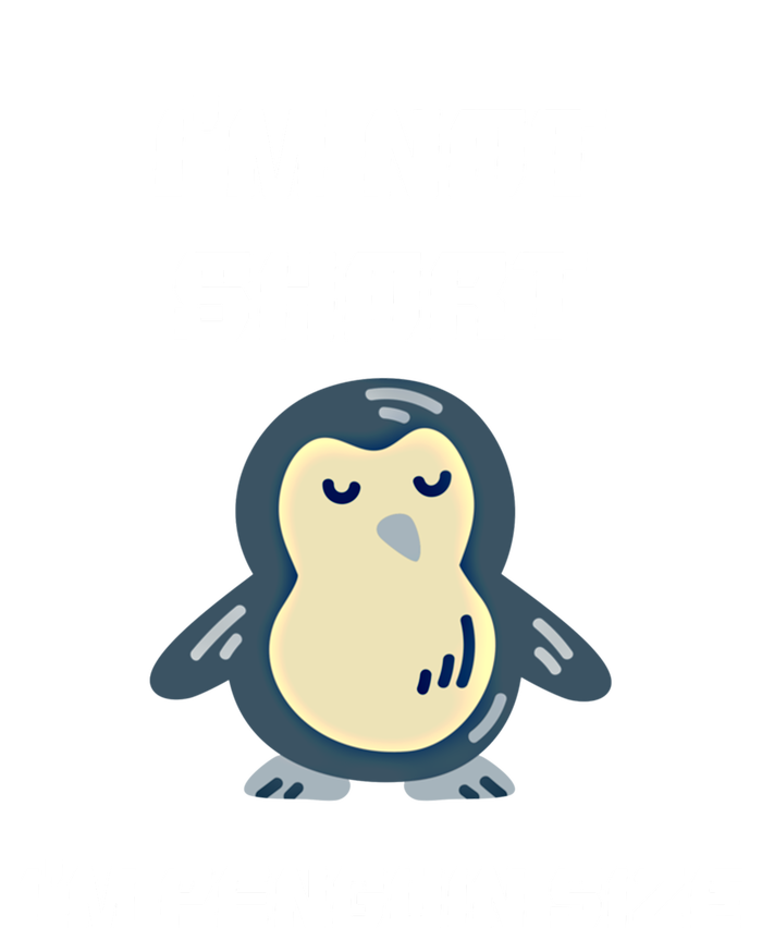 I Am Not Short Size Penguin Small Cute Sweet Funny Slogan Funny Gift Button