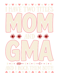 I Have Two Titles Mom And Gma Floral Mother’s Day Meaningful Gift Kids Long Sleeve Shirt