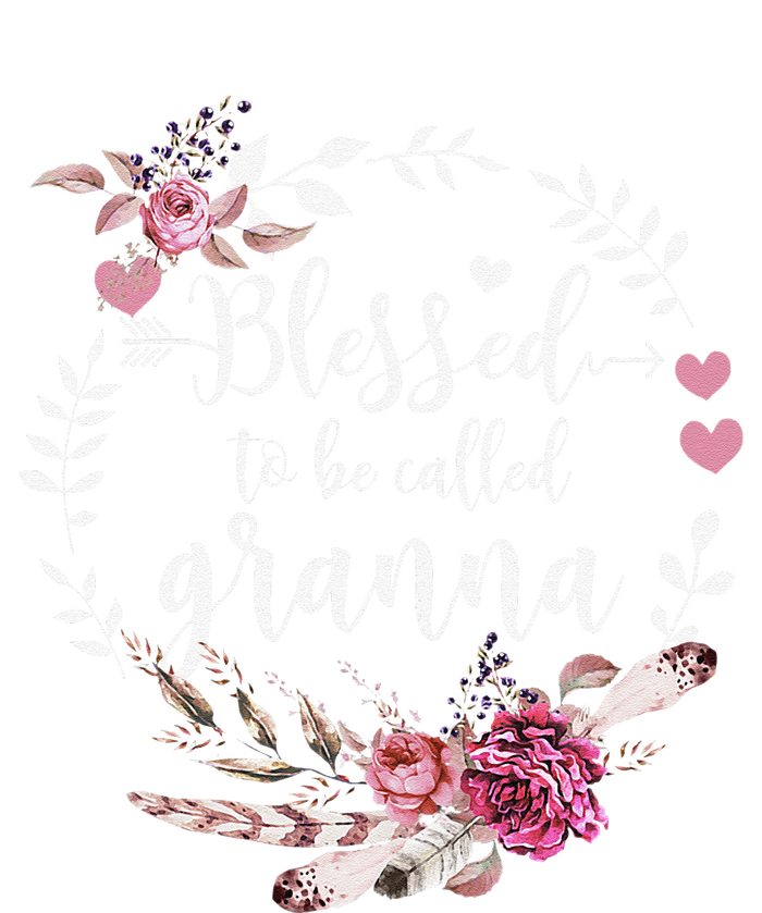 Womens Blessed To Be Called Granna Thankful Blessed Granna T-Shirt