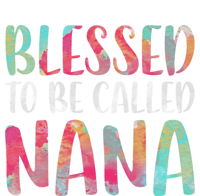 Womens Blessed To Be Called Nana Mother's Day T-Shirt