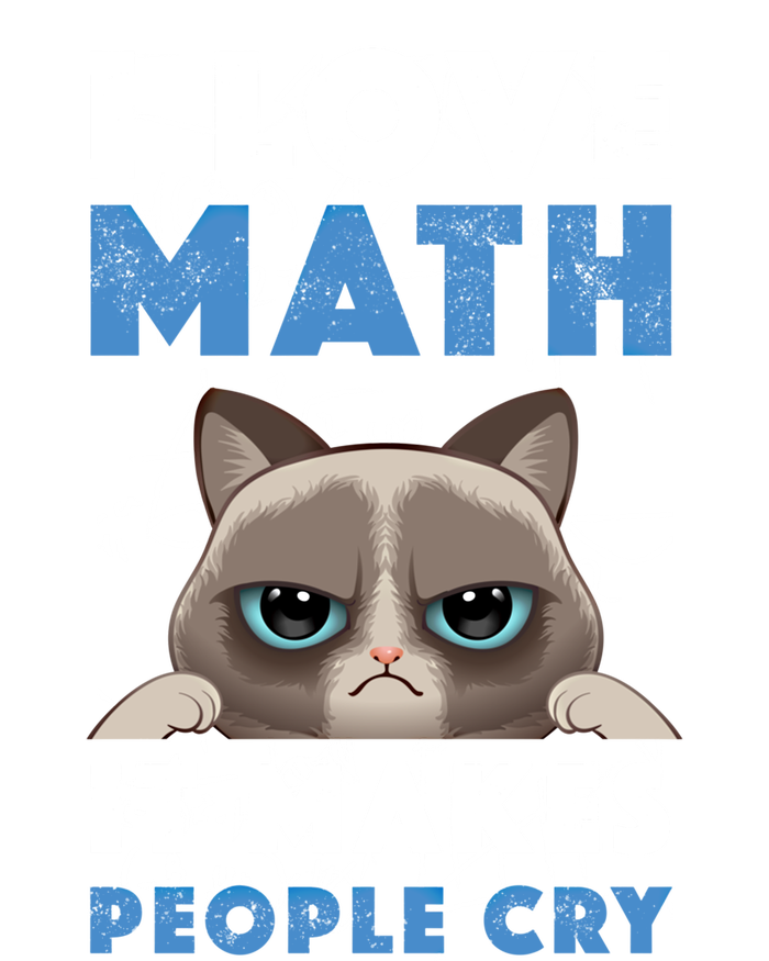 I Love Math It Makes People Cry Mathematics Pi Day Teacher Gift Ladies Long Sleeve Shirt