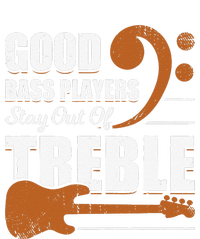 Good Bass Players Stay Out Of Treble Design for a Bassist Womens CVC Long Sleeve Shirt