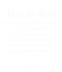 Isaiah 41:10 Bible Verse Scripture Christian Gift T-Shirt