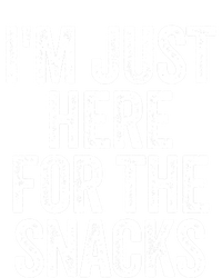 I'm Just Here For The Snacks Funny Food Lover Foodie Joke Great Gift T-Shirt