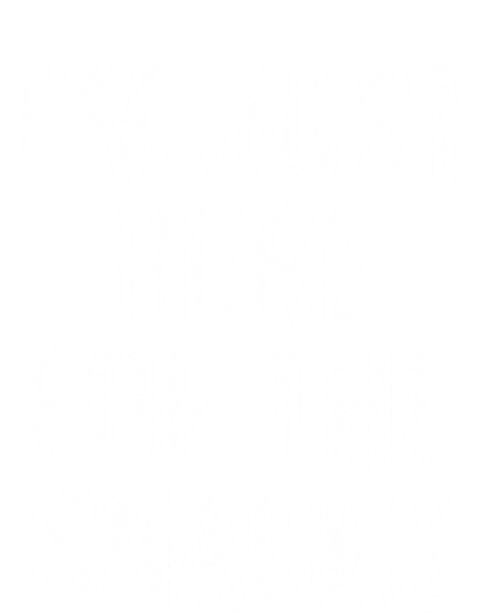 I'm Just Here For The Snacks Funny Food Lover Foodie Joke Great Gift T-Shirt