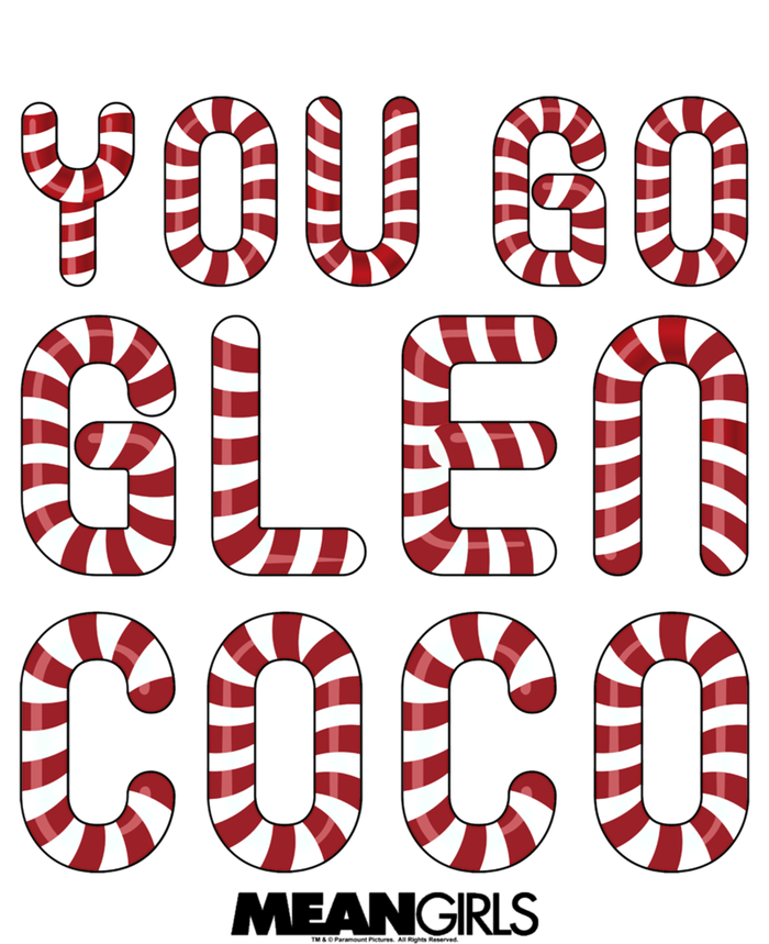 Mean You Go Glen Coco Candy Cane Text Cool Gift Bumper Sticker