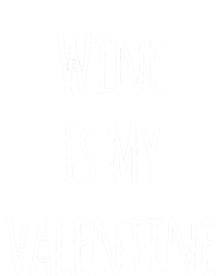 Wine Is My Valentine Funny Valentine Funny Gift Short Acrylic Beanie