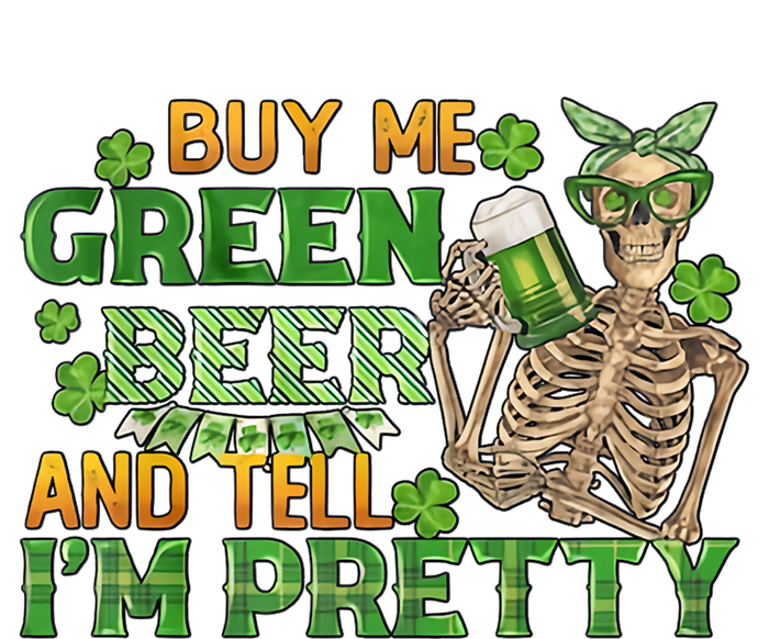 Buy Me Green Beer And Tell I'm Pretty Kids Tie-Dye T-Shirt