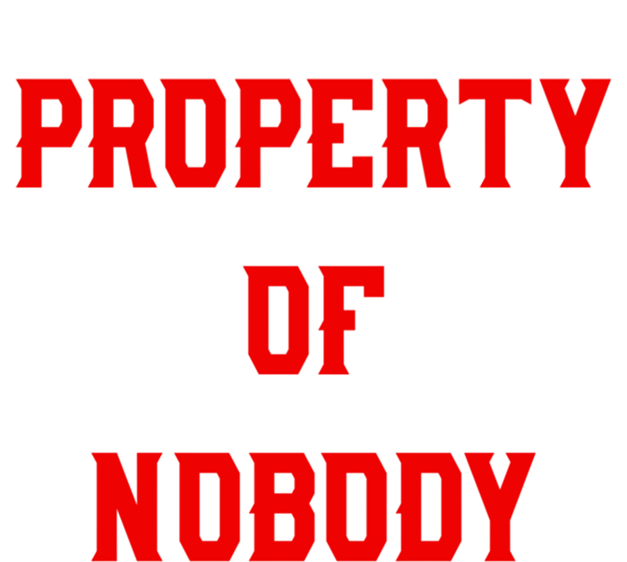 Property Of Nobody Crewneck Great Gift Feminist Af Sustainable Beanie