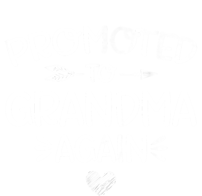 Promoted To Grandma Again New Nana Granny Mothers Day T-Shirt