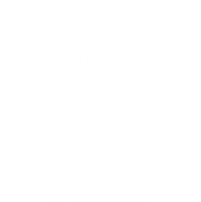 Strong Female Lead Gift T-Shirt