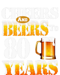 Cheers And Beers To 80 Years Funny 80th Birthday Beer Lover Toddler Long Sleeve Shirt