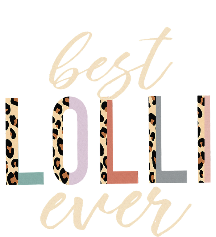 Best Lolli Ever Gifts Leopard Print Mothers Day T-Shirt