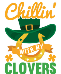 Chillin' With My Clovers Funny St Patricks Day T-Shirt