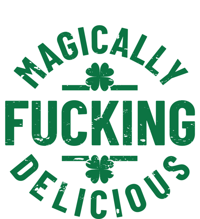 Magically Fucking Delicious, St Patricks Day Funny Drinking Women's Knotted Racerback Tank