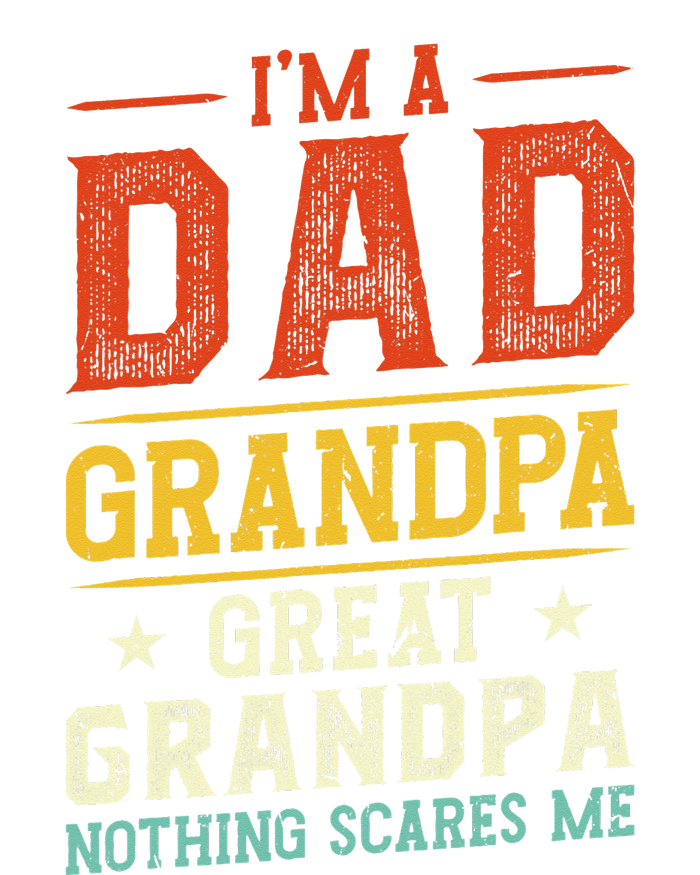 I'm a Dad Grandpa Great Grandpa Nothing scares me retro T-Shirt