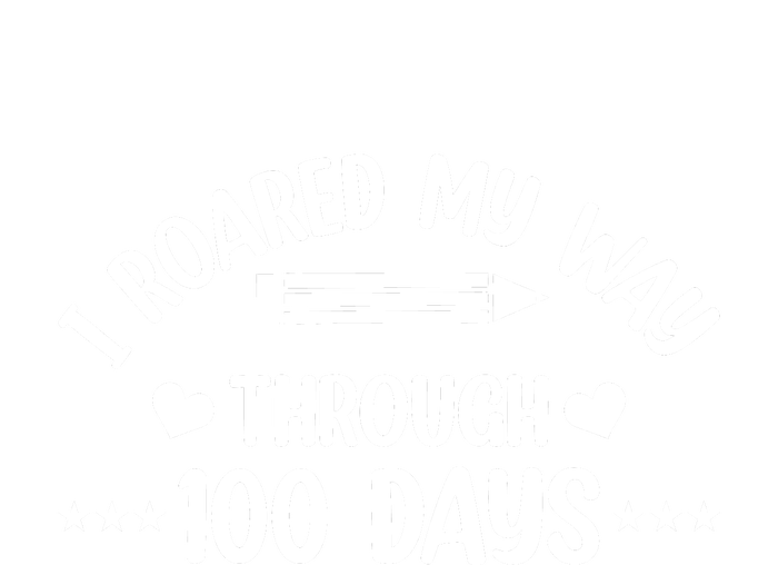 I Roared My Way Through 100 Days Of School T-Shirt