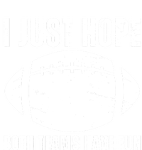 I Just Hope Both Teams Have Fun American Football T-Shirt