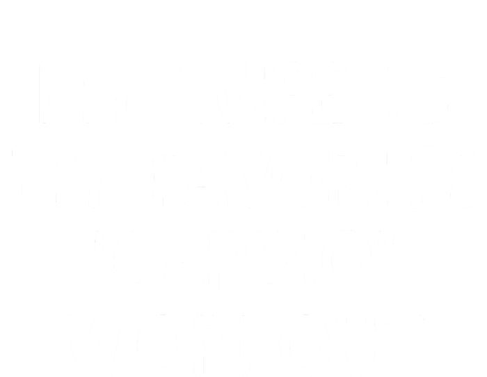 Funny Naughty Husband Men My Wife Is My Cardio Workout Tie-Dye Long Sleeve Shirt