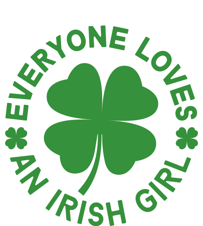 Everyone Loves An Irish Girl Green St Patricks Day Hoodie