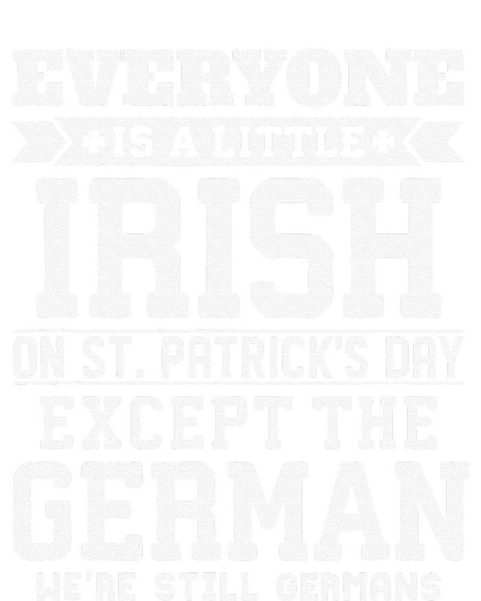 Everyone Is Little Irish On St Patricks Day German Ladies Essential Tank