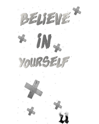 Believe In Yourself T-Shirt