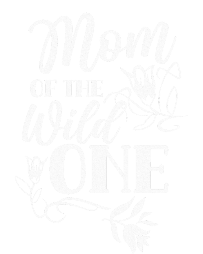 Mom Of The Wild One Mama Mother Mommy Sayings T-Shirt