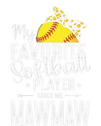 My Favorite Softball Player Calls Me Mawmaw T-Shirt