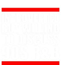 Introverted But Willing To Discuss 90s Rnb R And B Introvert Pun Gift T-Shirt