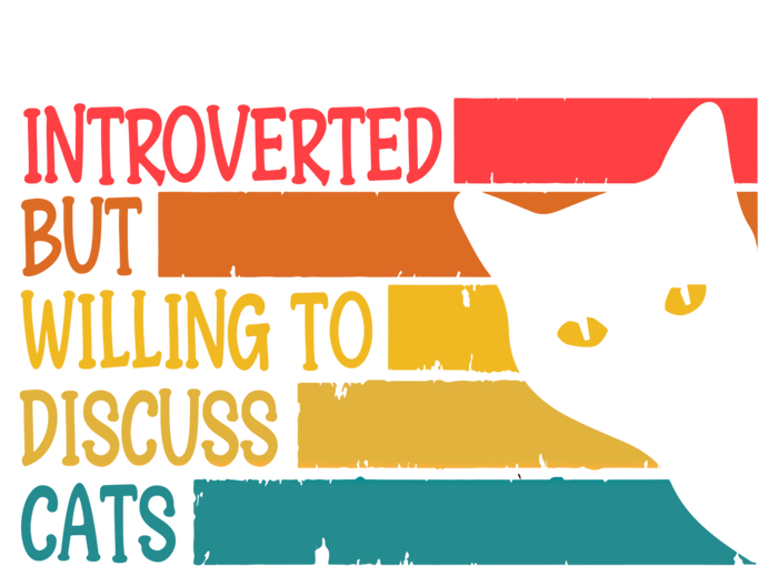 Introverted But Willing To Discuss Cats Funny Cats Lover Gift T-Shirt