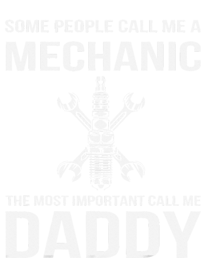 Some People Call Me Mechanic The Most Important Call Me Dad Premium Hoodie