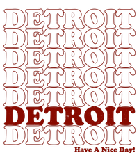 Retro Vintage Detroit Have A Nice Day T-Shirt