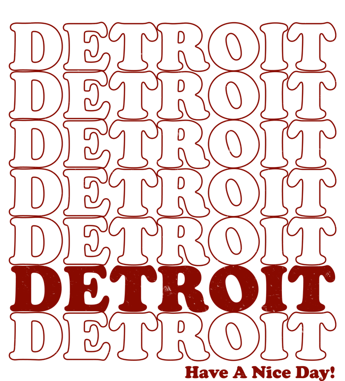 Retro Vintage Detroit Have A Nice Day T-Shirt