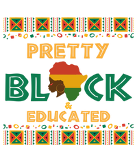 Afro Black History Month African Pretty Black And Educated Gift T-Shirt