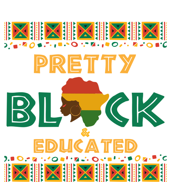 Afro Black History Month African Pretty Black And Educated Gift T-Shirt