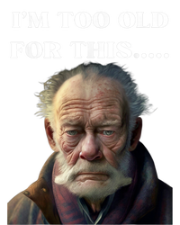 Funny Old Man Design Humor I'm Too Old For This Meme Short Acrylic Beanie