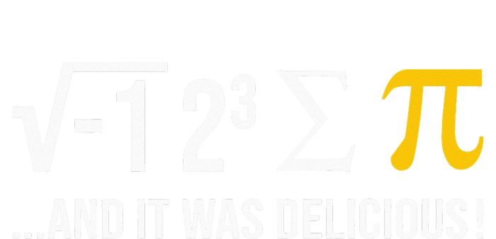 I Ate Some Pie And It Was Delicious Funny Pi Day Math Pun Full Zip Hoodie