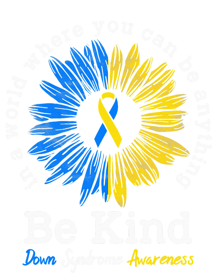 Be Kind Down Syndrome Awareness Ribbon Sunflower Kindness Sustainable Beanie