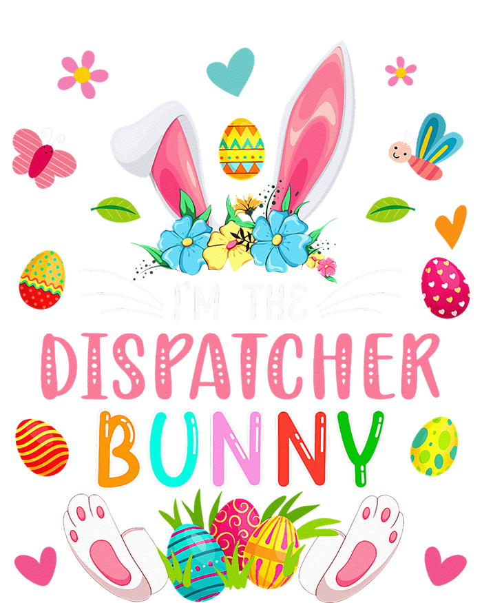 I'm The Dispatcher Bunny Easter Bunny Costume Funny Family T-Shirt