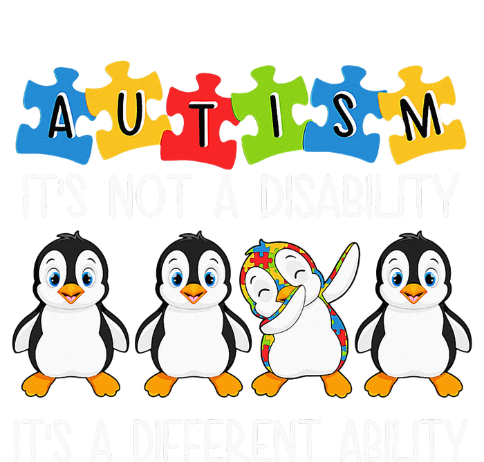 Penguin Autism Is Not A Disability It's A Different Ability T-Shirt