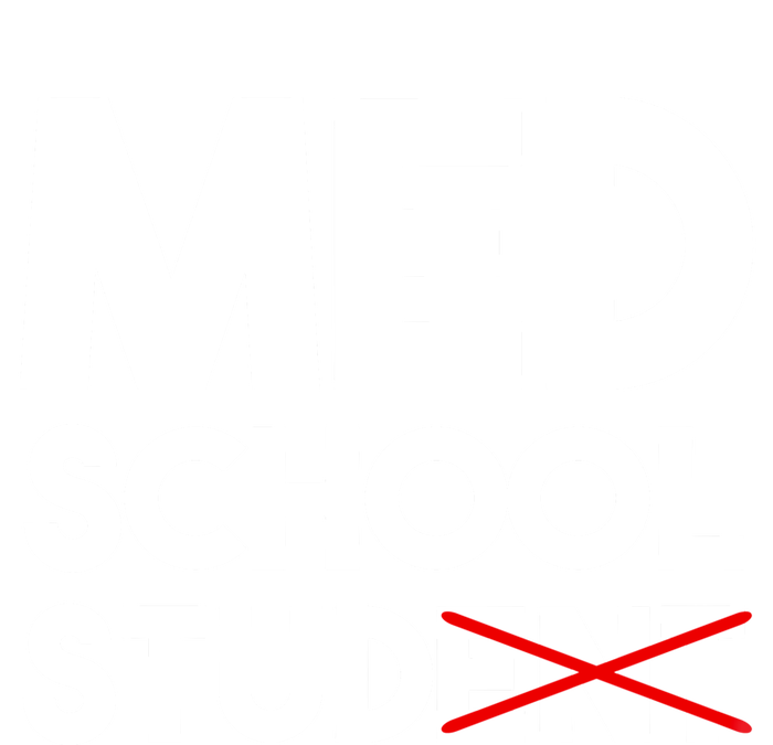 Med School Student Stud Funny Medical School Doctor Cute Gift T-Shirt