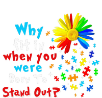 Why Fit In When You Were Born To Stand Out Autism Awareness T-Shirt