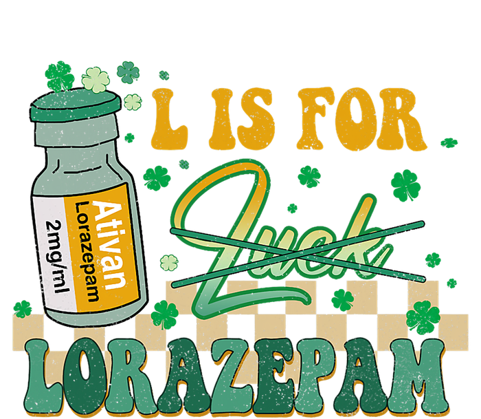 L Is For Lorazepam St Patrick's Day Nurse Pharmacist Crna Bumper Sticker