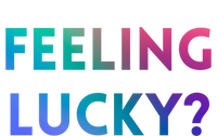 Feeling Lucky Dating Singles Expression Gift Canvas