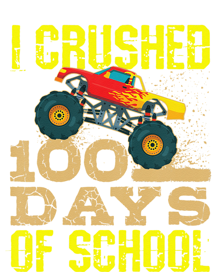 I Crushed 100 Days Of School Monster Truck T-Shirt