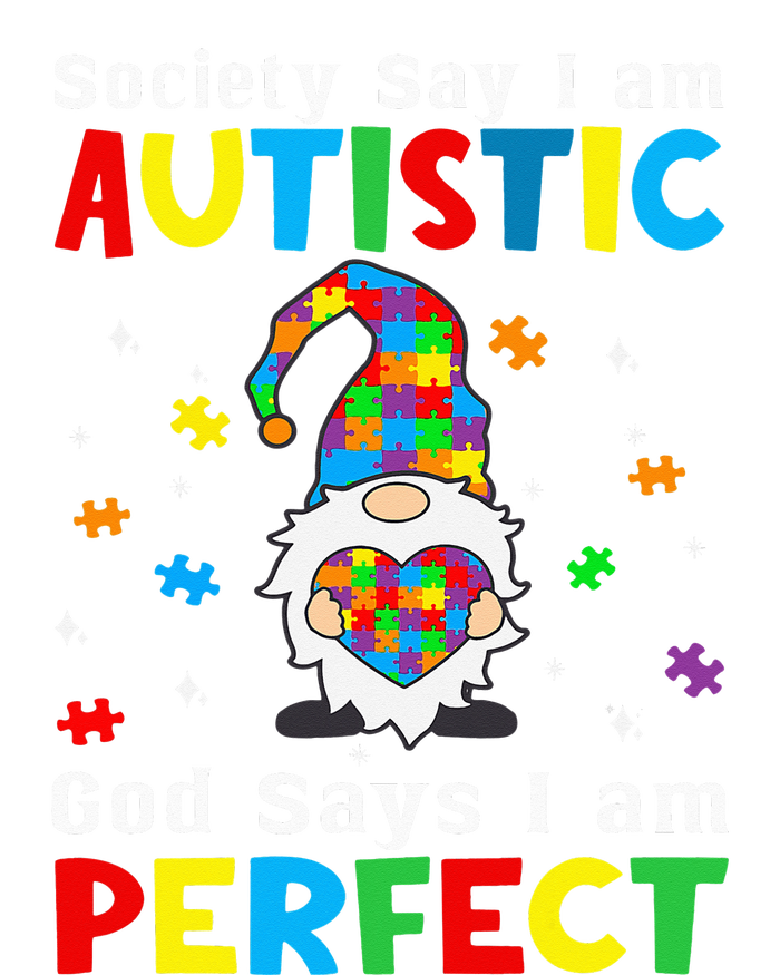 Autism Gnome Society Say I'm Autistic God Says I'm Perfect Drawstring Bag