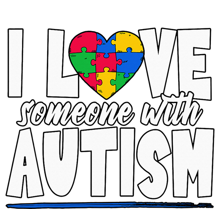 I Love Someone With Autism Awareness Month T-Shirt