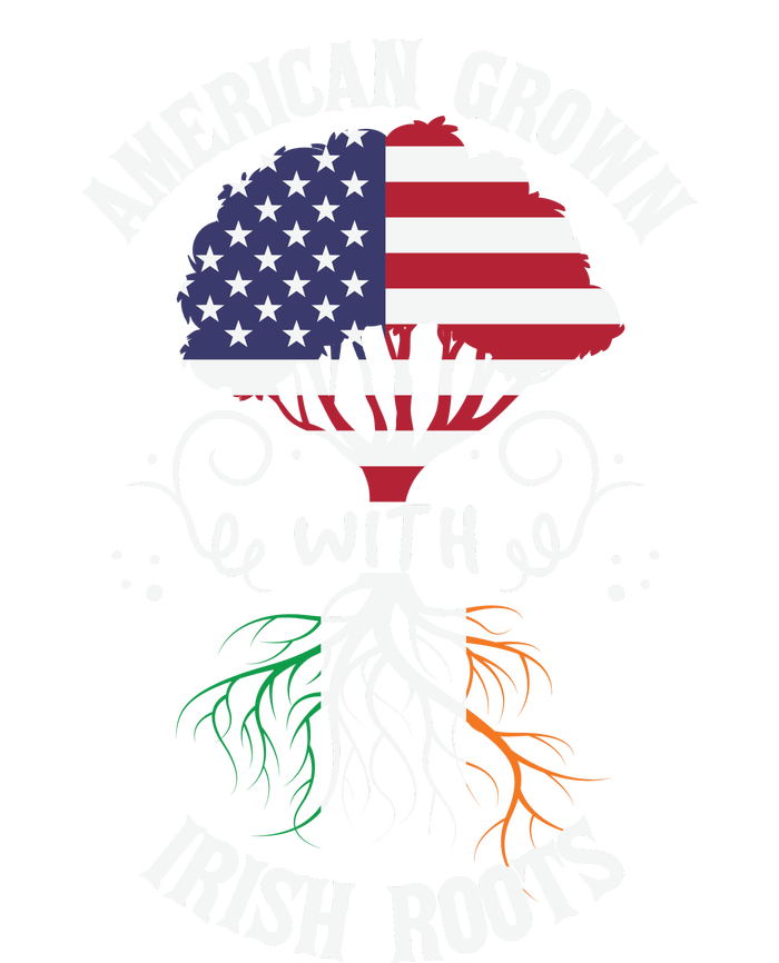 American Grown With Irish Roots T-Shirt