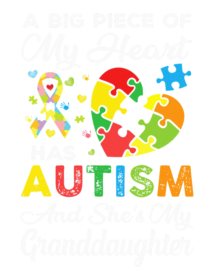 A Big Piece Of My Heart Has Autism and She's Granddaughter  Ladies Long Sleeve Shirt