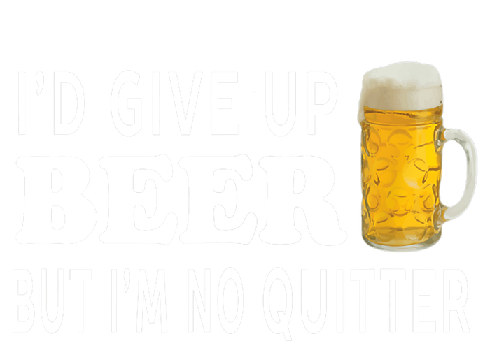 I'd Give Up Beer But I'm No Quitter Funny - Unisex Tote Bag